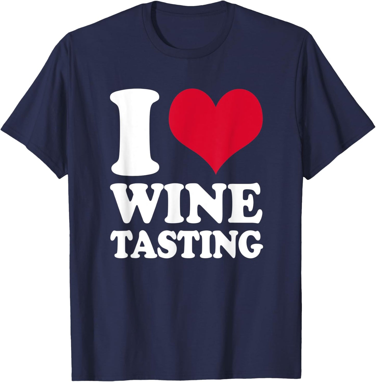 Sommelier I Love Wine Tasting Wine Taster T-Shirt - T-Shirt | Navy