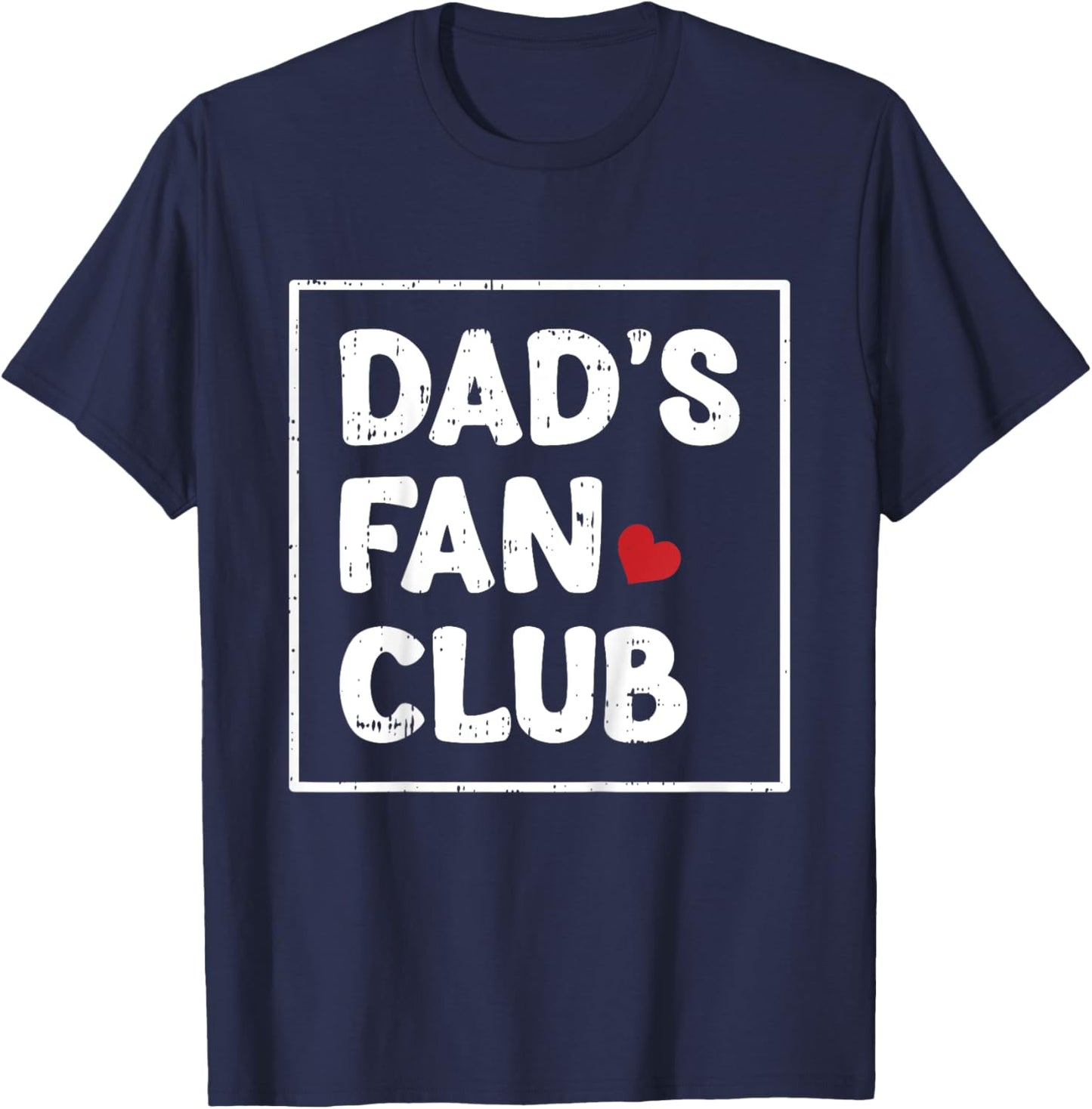 Dads Fan Club Fathers Day Baby Boys Girls Kids Toddlers T-Shirt - T-Shirt | Navy