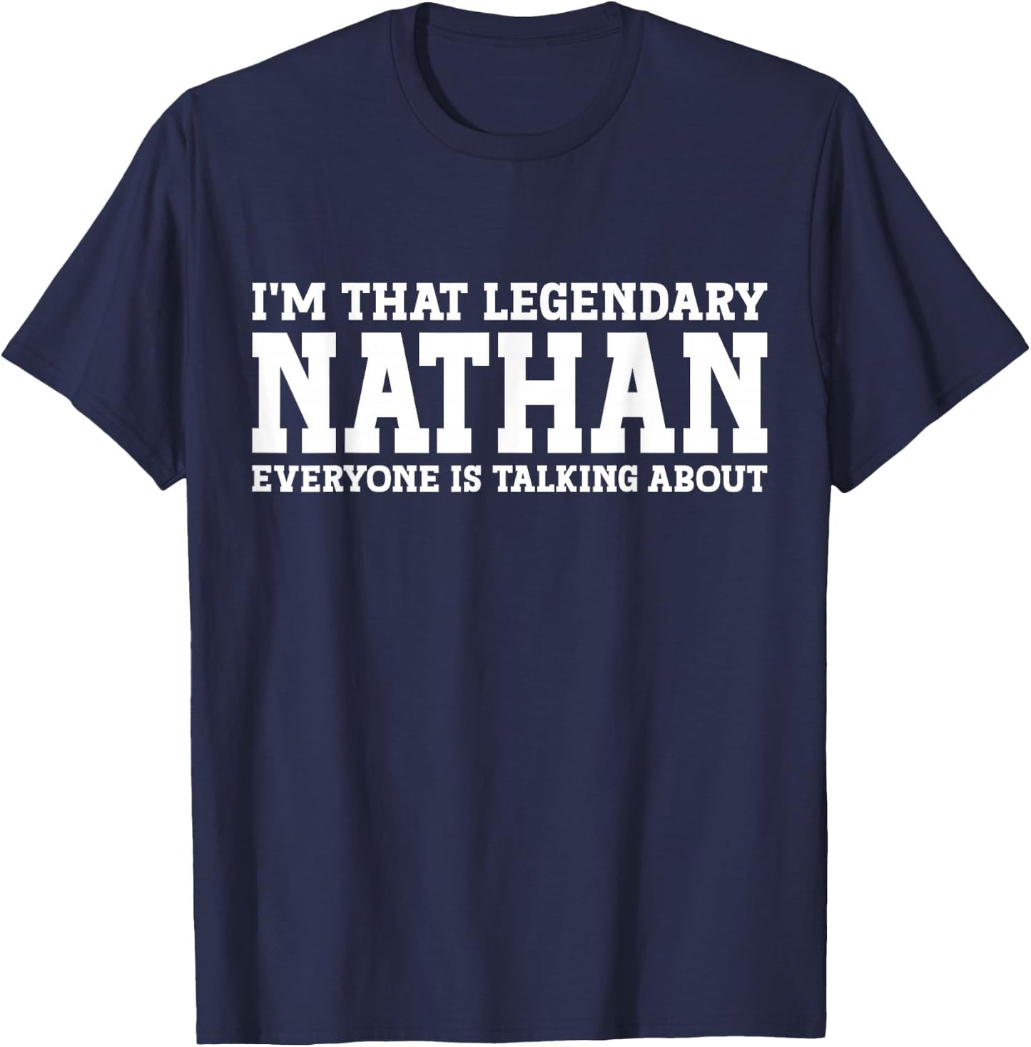 Nathan Personal Name Funny Nathan T-Shirt - T-Shirt | Navy