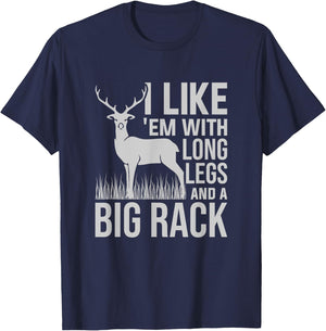 I Like Em With Long Legs And Big Rack Deer Hunting T-Shirt - T-Shirt | Navy