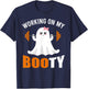 Working On My Booty Ghost Boo Gym Lover Halloween Funny T-Shirt - T-Shirt | Navy