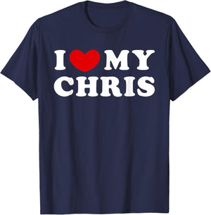 I Love My Chris, I Love My Chris T-Shirt - T-Shirt | Navy