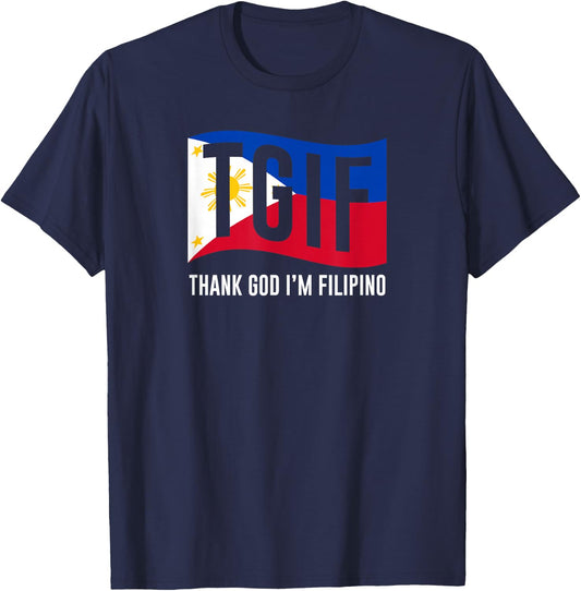 Thank God I'm Filipino for Filipino Americans T-Shirt - T-Shirt | Navy