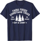 Farm Fresh Christmas Trees T-Shirt - T-Shirt | Navy