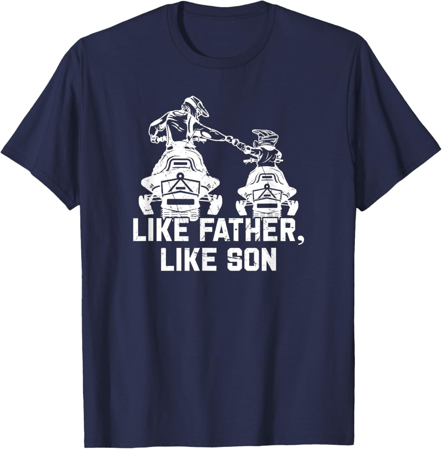 Snowmobile - Like Father Like Son Snowcross Gift T-Shirt - T-Shirt | Navy