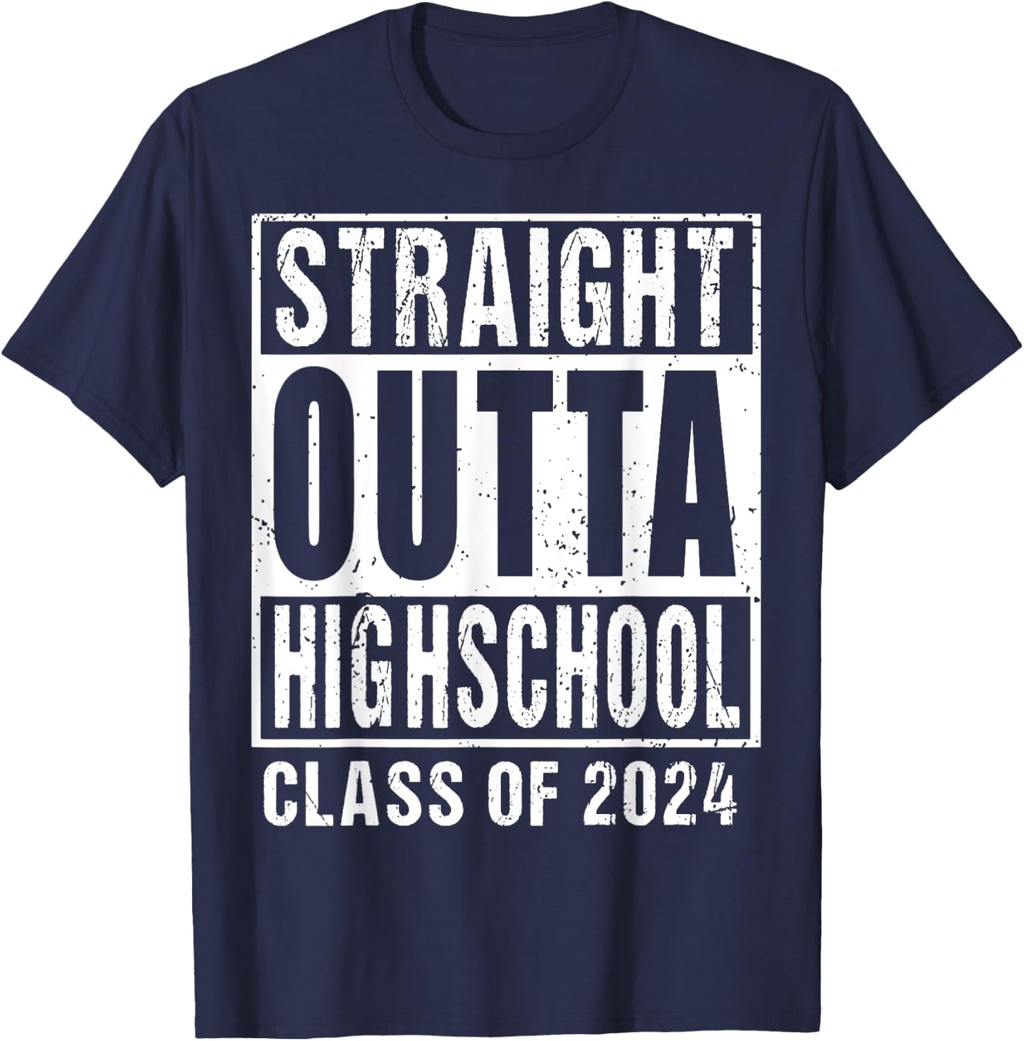 Straight Outta High School Class Of 2024 T-Shirt - T-Shirt | Navy