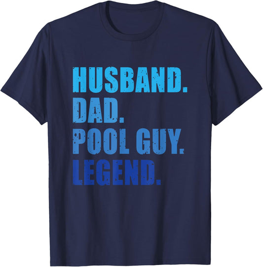 Husband Dad Pool Guy Legend Funny Men T-Shirt - T-Shirt | Navy