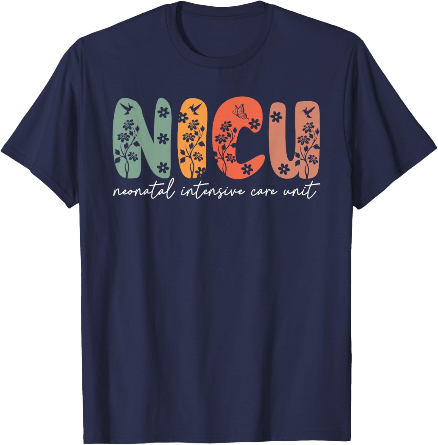 Nicu Nurse Floral NICU Boho Neonatal Intensive Care Nurse Sp T-Shirt - T-Shirt | Navy