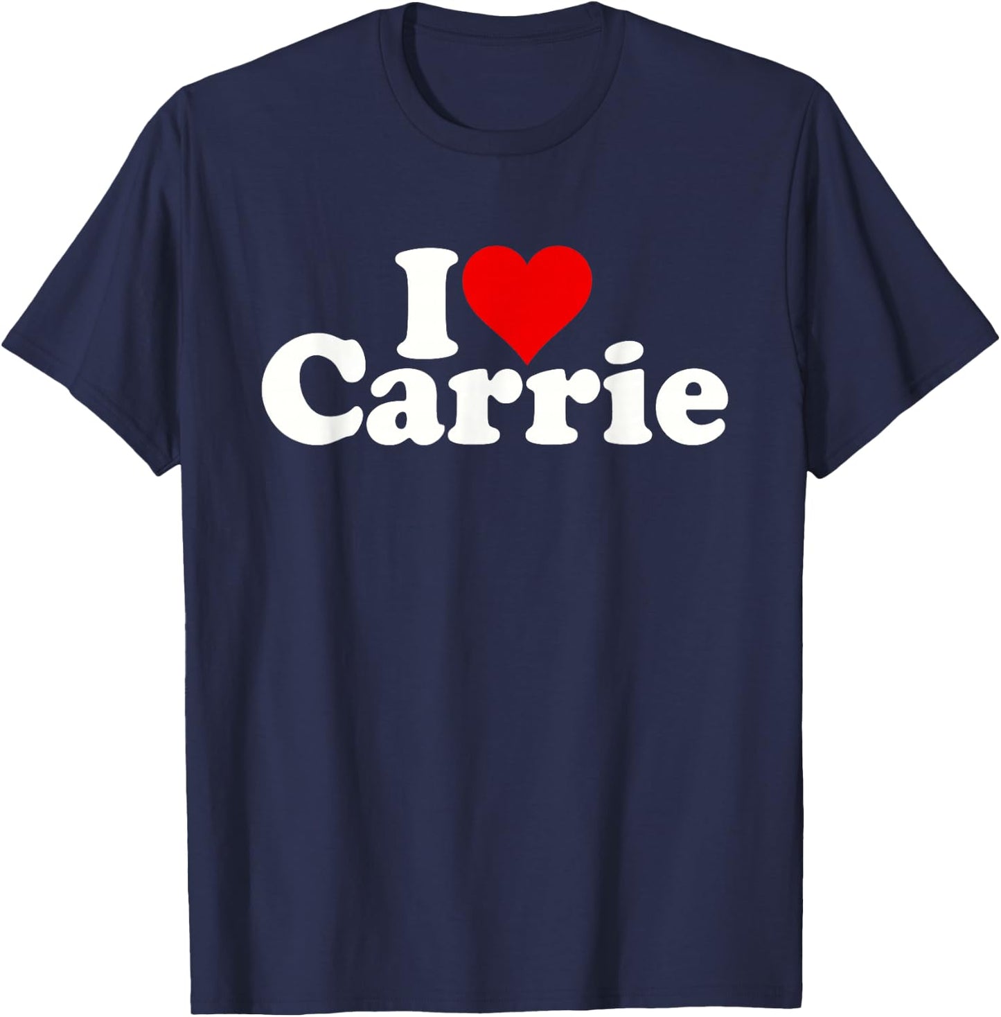 I Love Heart Carrie T-Shirt - T-Shirt | Navy