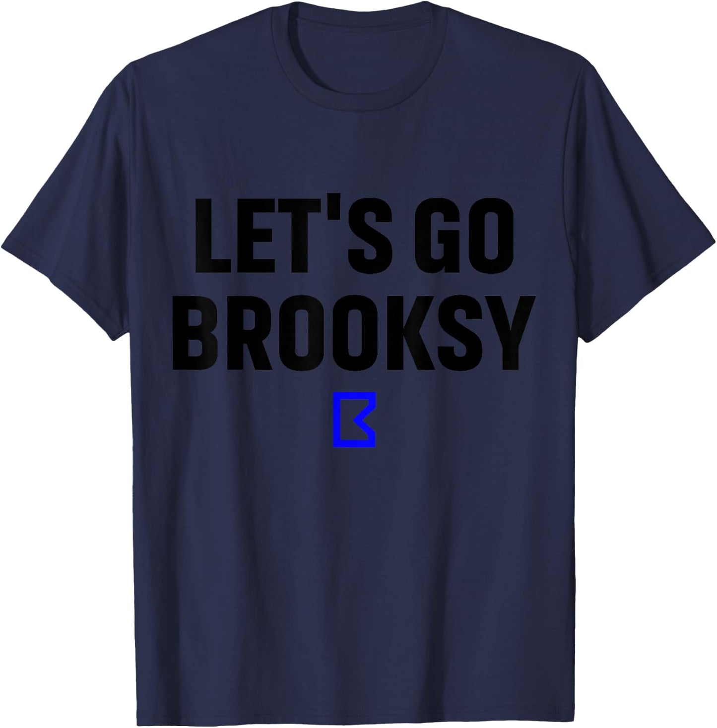Let's go brooksy T-Shirt - T-Shirt | Navy