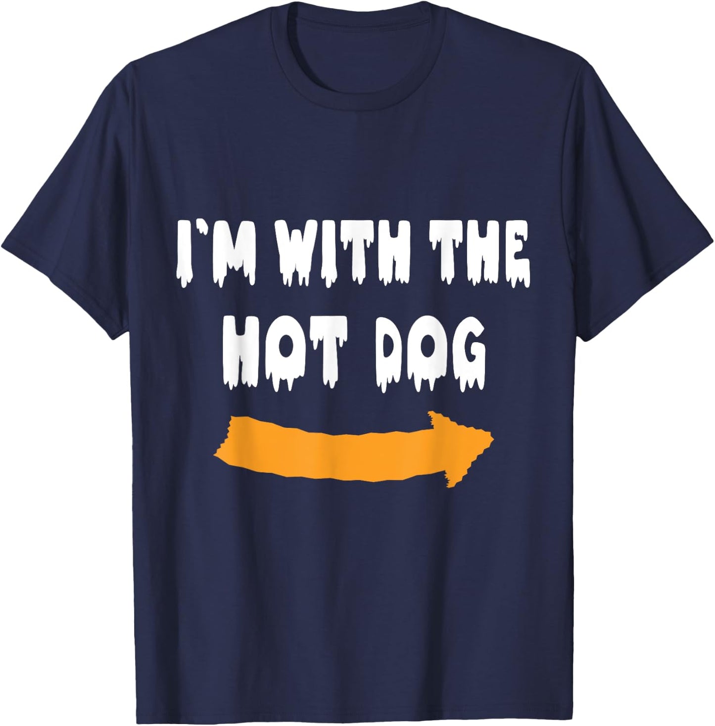 I'm with the hot dog Funny Lazy Halloween Costume T-Shirt - T-Shirt | Navy