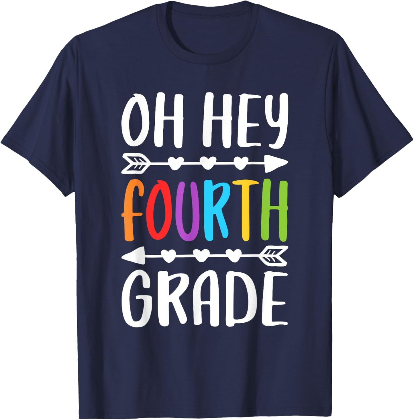 Oh Hey Fourth Grade Shirt 4th Grade Boy Girl Student Teacher T-Shirt - T-Shirt | Navy