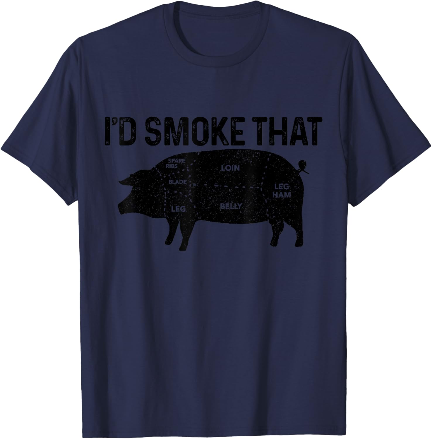 Chef Butcher BBQ I'd Smoke That Pig Pork Funny Father's Day T-Shirt - T-Shirt | Navy