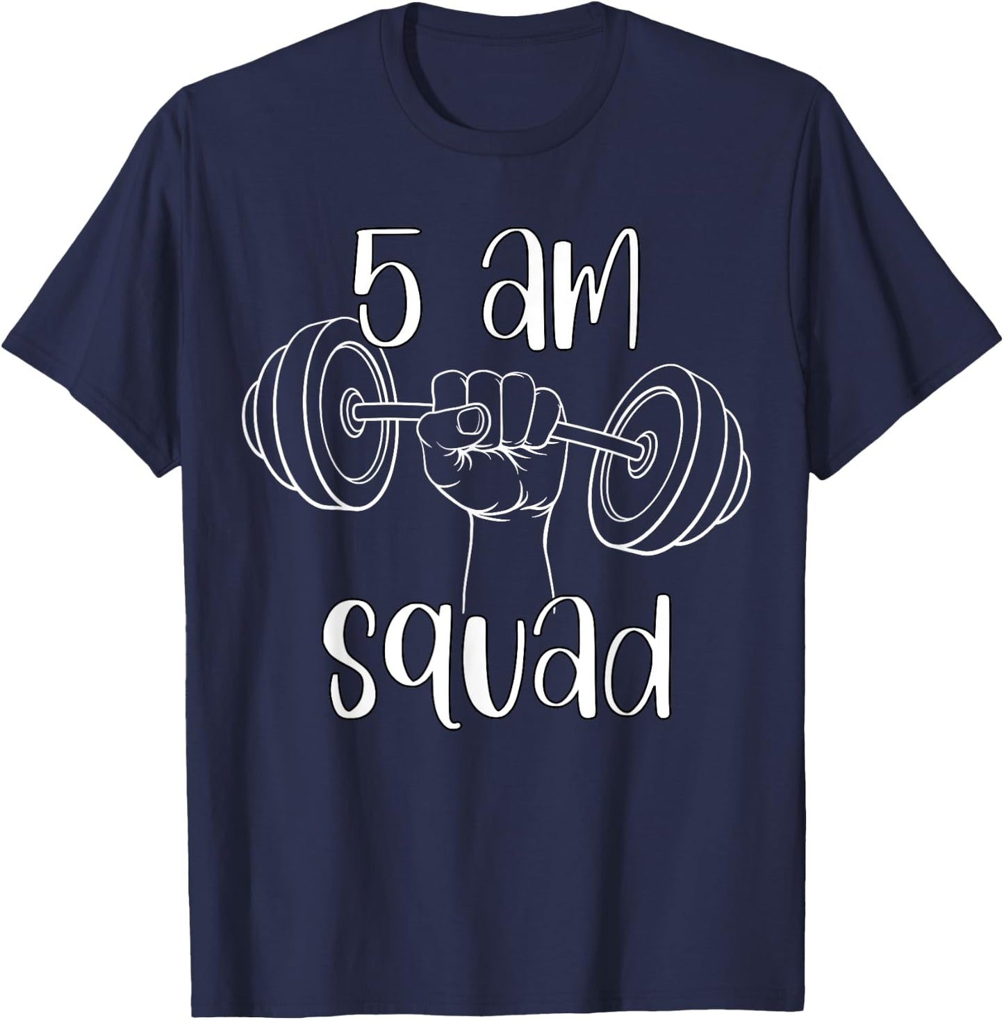 5 AM Squad | Funny Gym Workout Quote Apparel T-Shirt - T-Shirt | Navy