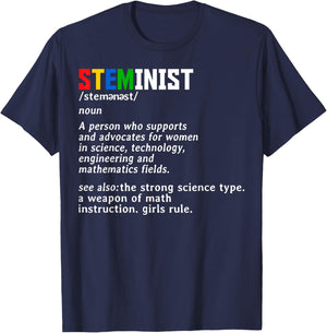 Steminist Noun Science Women Advocate STEM Student Geek T-Shirt - T-Shirt | Navy