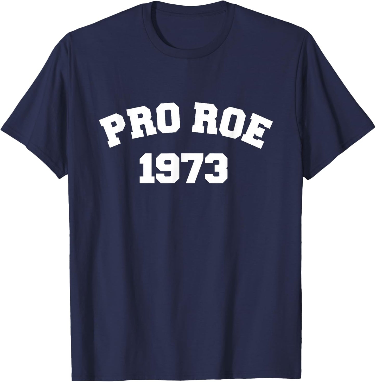 Pro Roe 1973 Vintage T-Shirt - T-Shirt | Navy
