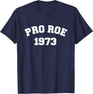 Pro Roe 1973 Vintage T-Shirt - T-Shirt | Navy