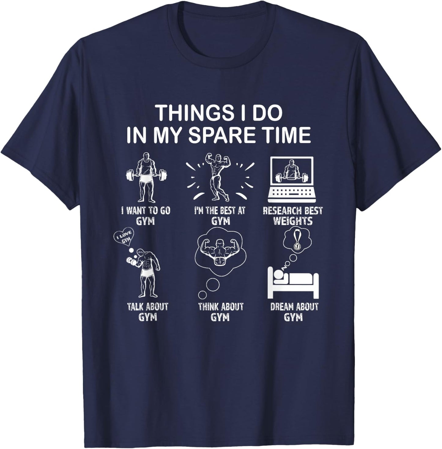 Thing I Do in My Spare Time: Gym Enthusiast, Gym Lover T-Shirt - T-Shirt | Navy