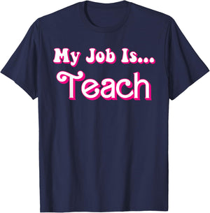 School Humor Funny Teacher Life My Job Is Teach Retro T-Shirt - T-Shirt | Navy