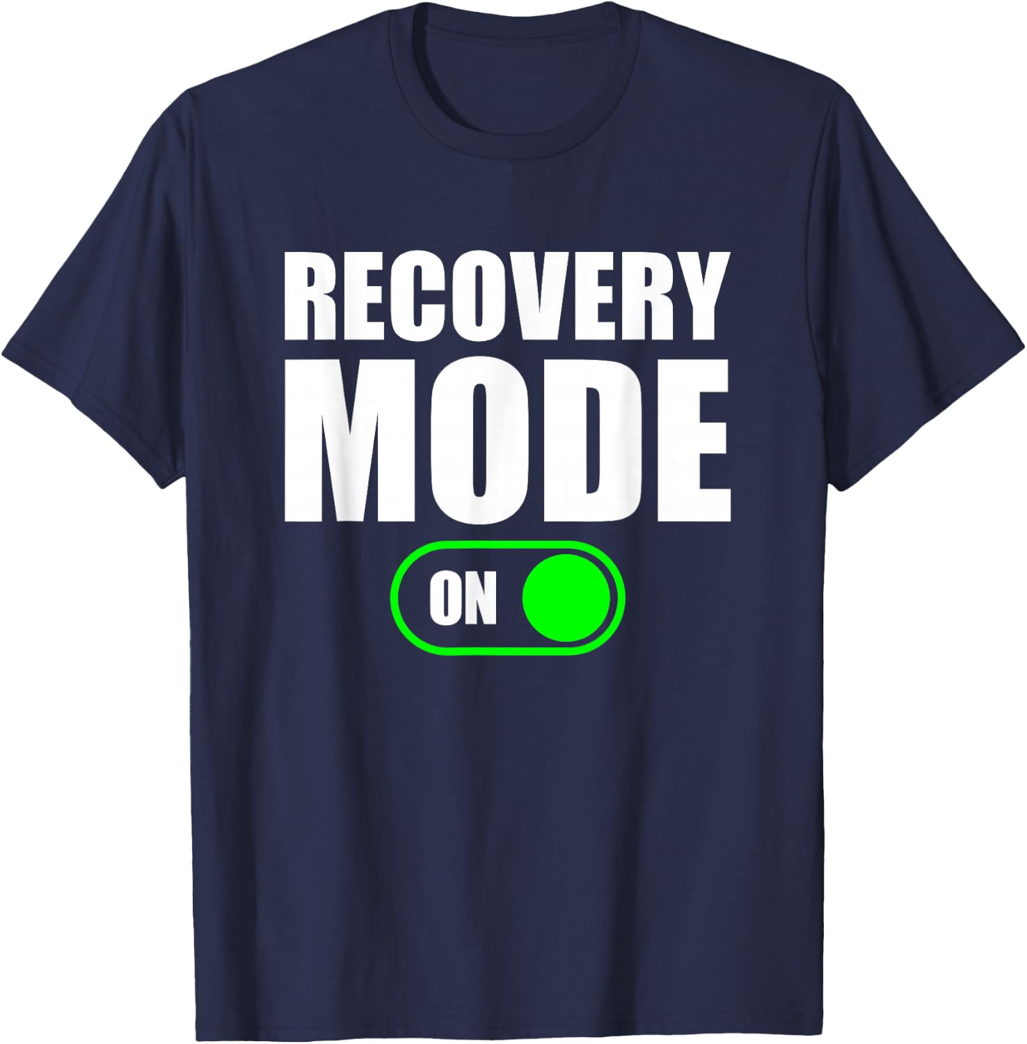 Recovery Mode On Shirt Cool Recovery Shirt Recovery Mode On T-Shirt - T-Shirt | Navy