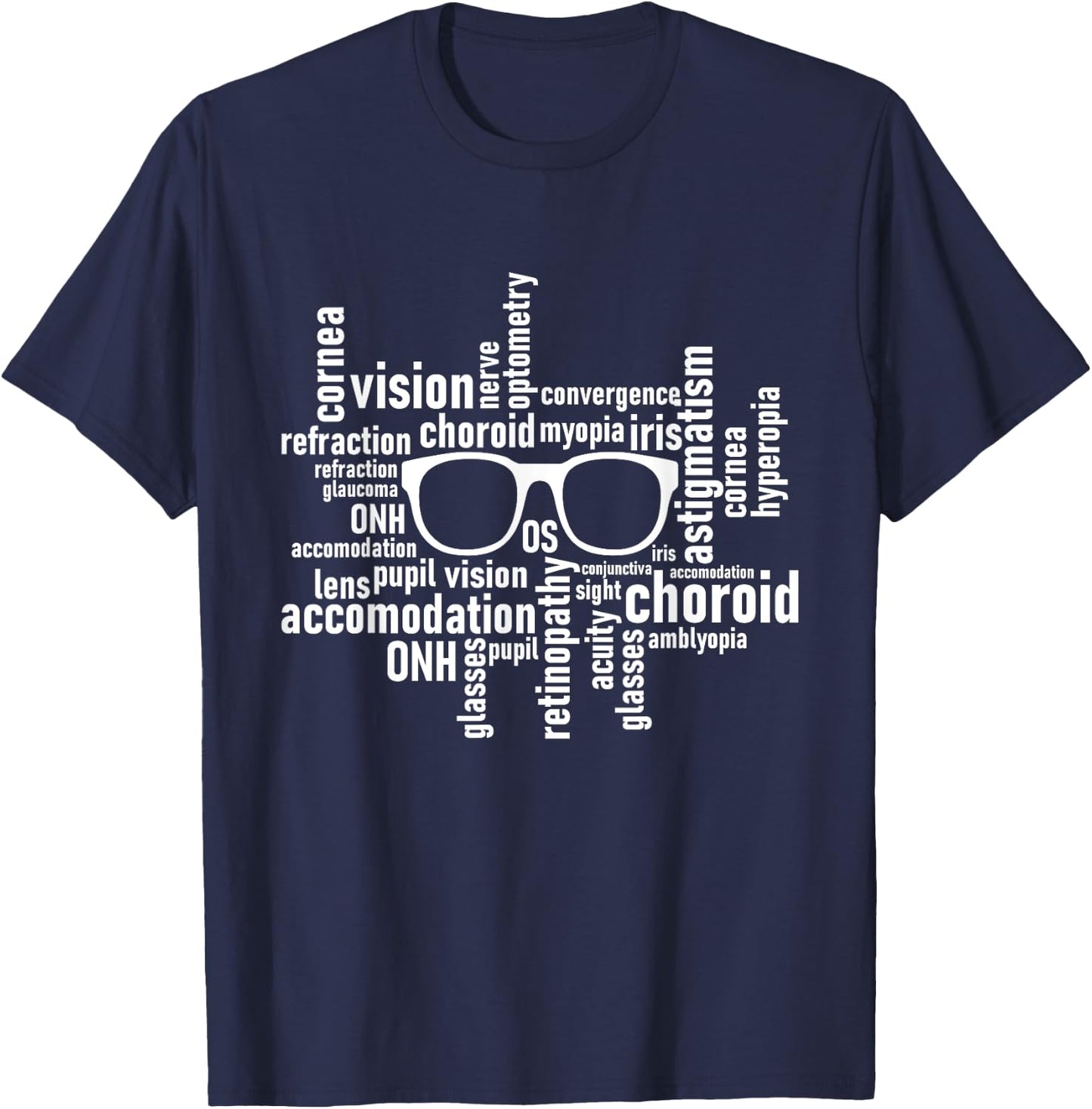 Optometry Glasses - Optometrist Optician Ophthalmologist T-Shirt - T-Shirt | Navy