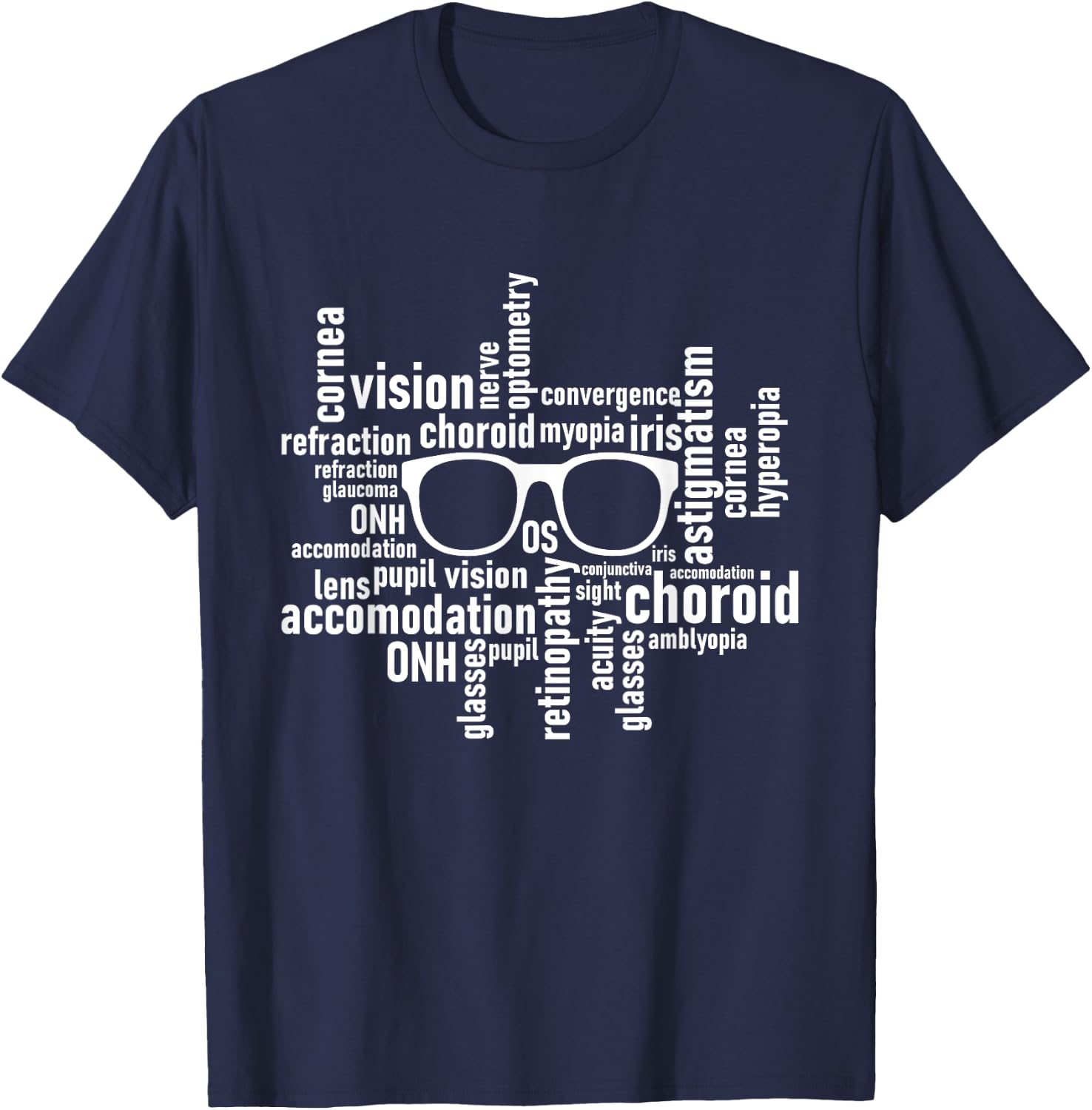 Optometry Glasses - Optometrist Optician Ophthalmologist T-Shirt - T-Shirt | Navy