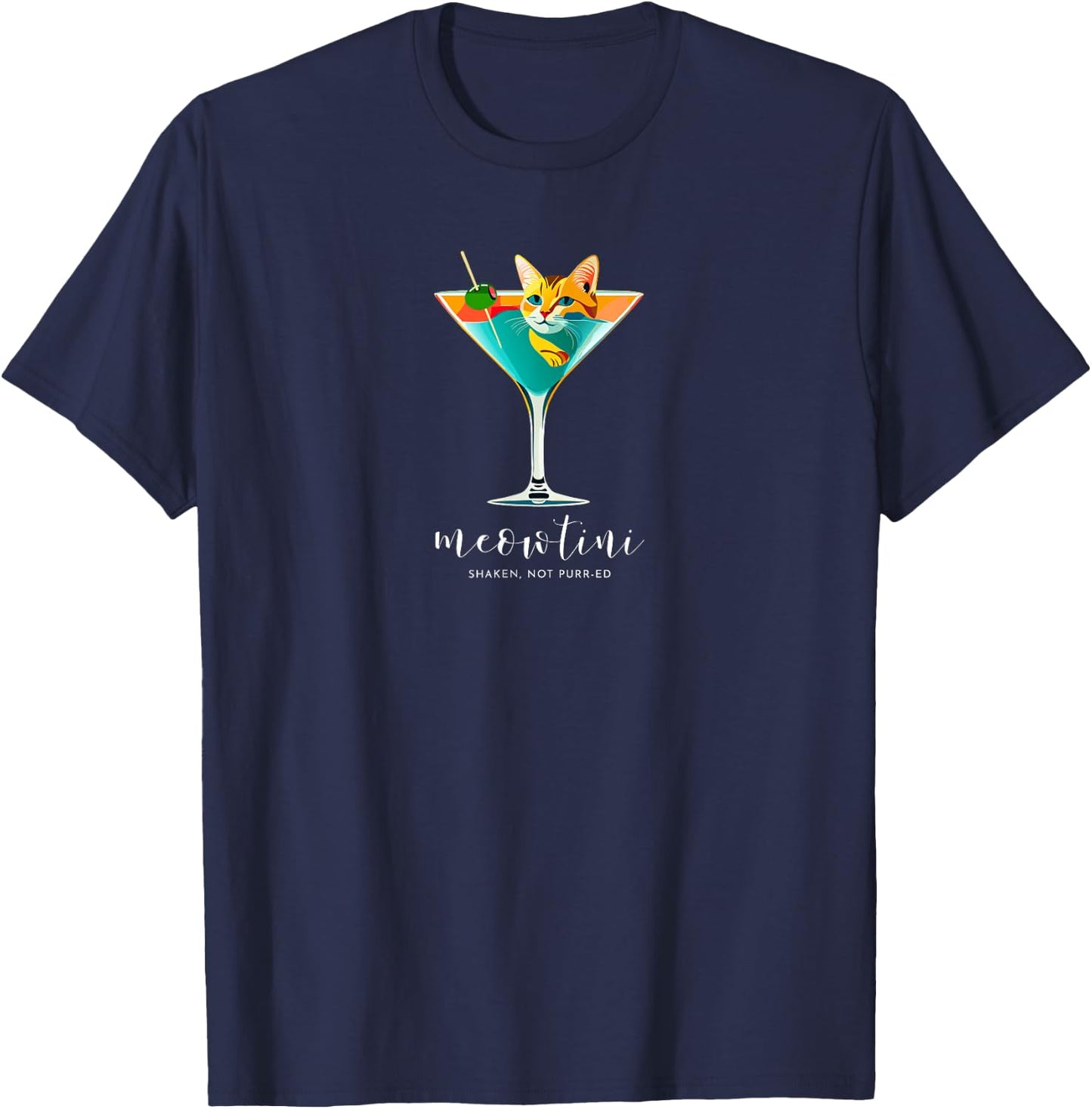 Martini & Cats | Meowtini Shaken Not Purr-ed | Funny Cat T-Shirt - T-Shirt | Navy