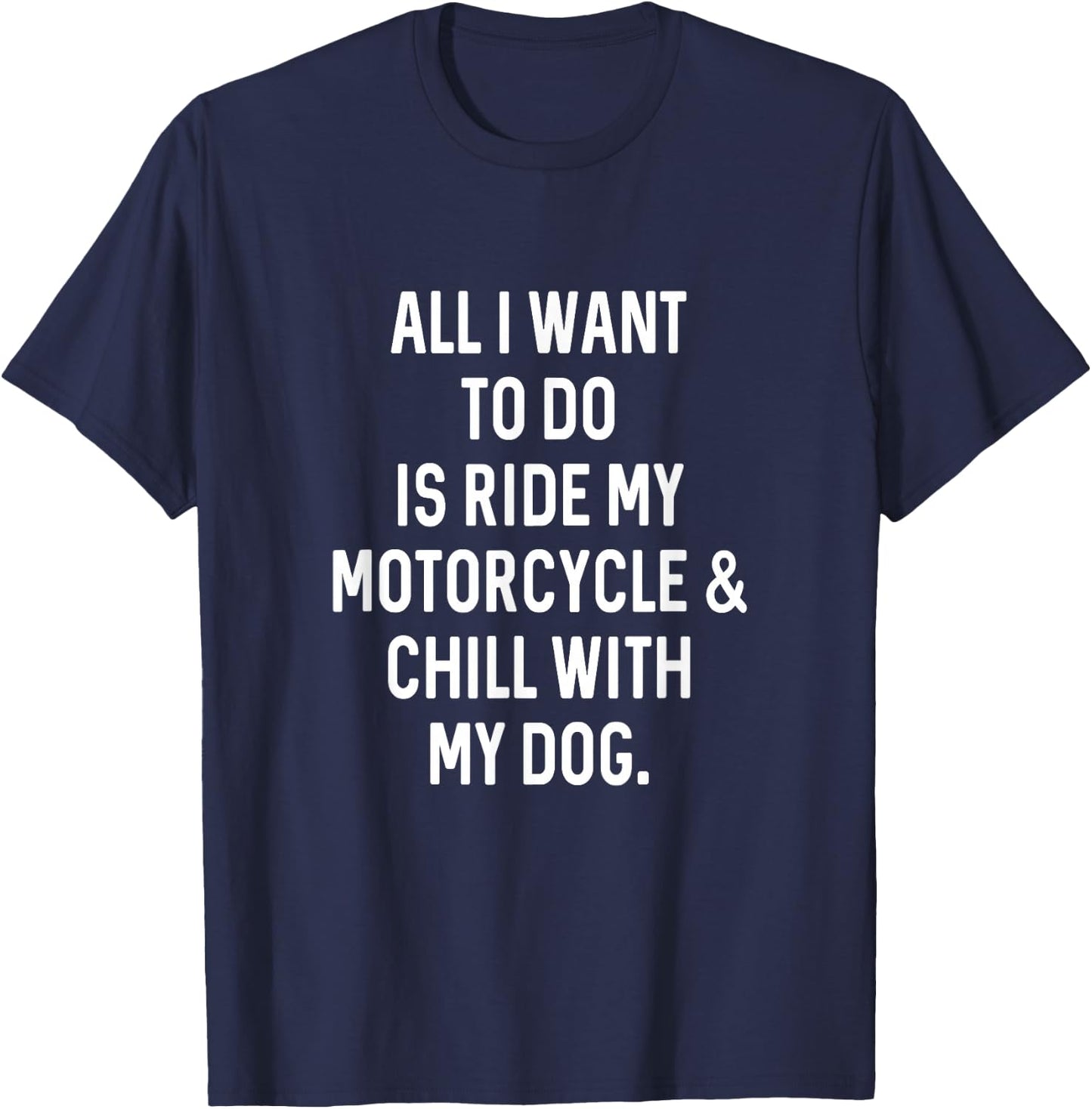 Dog Gifts Dad For Chill With Dog Ride Motorcycle Funny Dad T-Shirt - T-Shirt | Navy