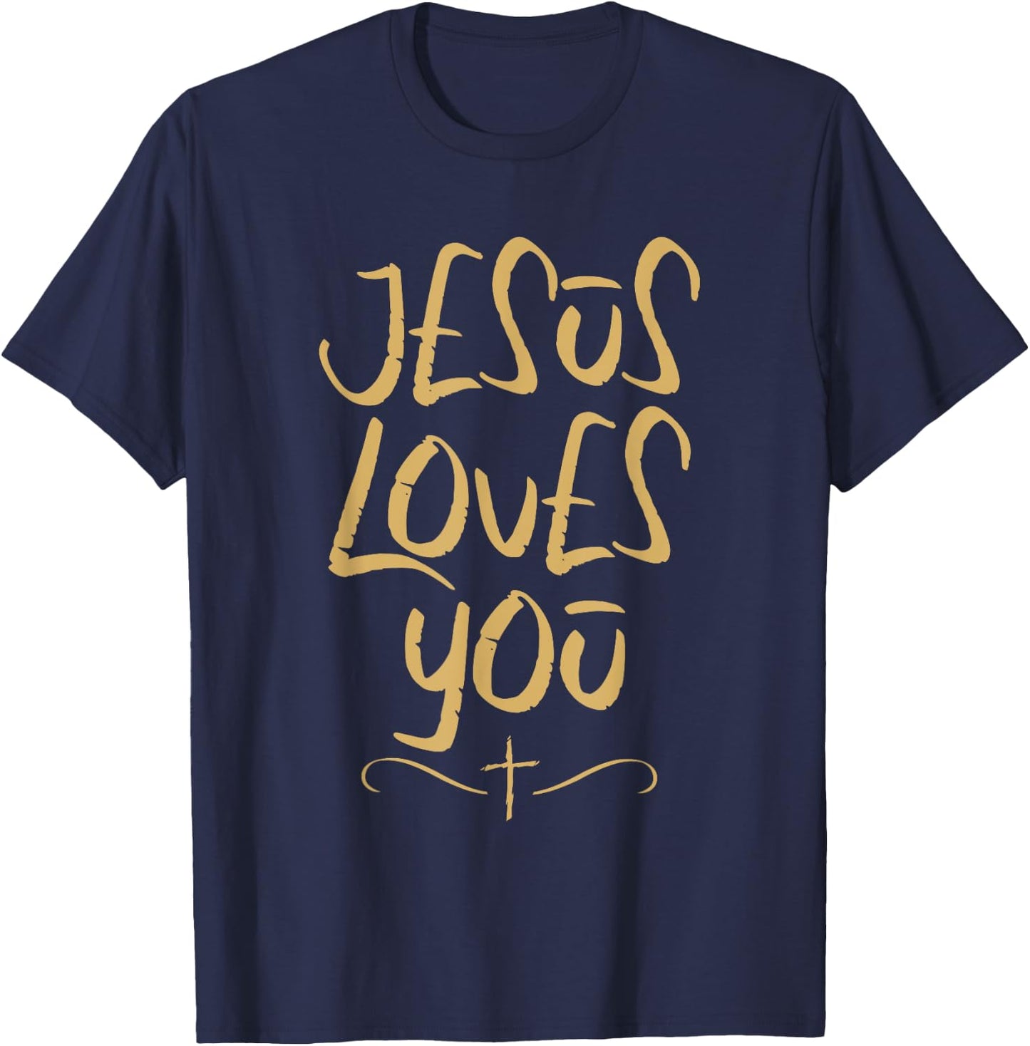 Jesus Loves You Cross Christian Faith Jesus Christ T-Shirt - T-Shirt | Navy