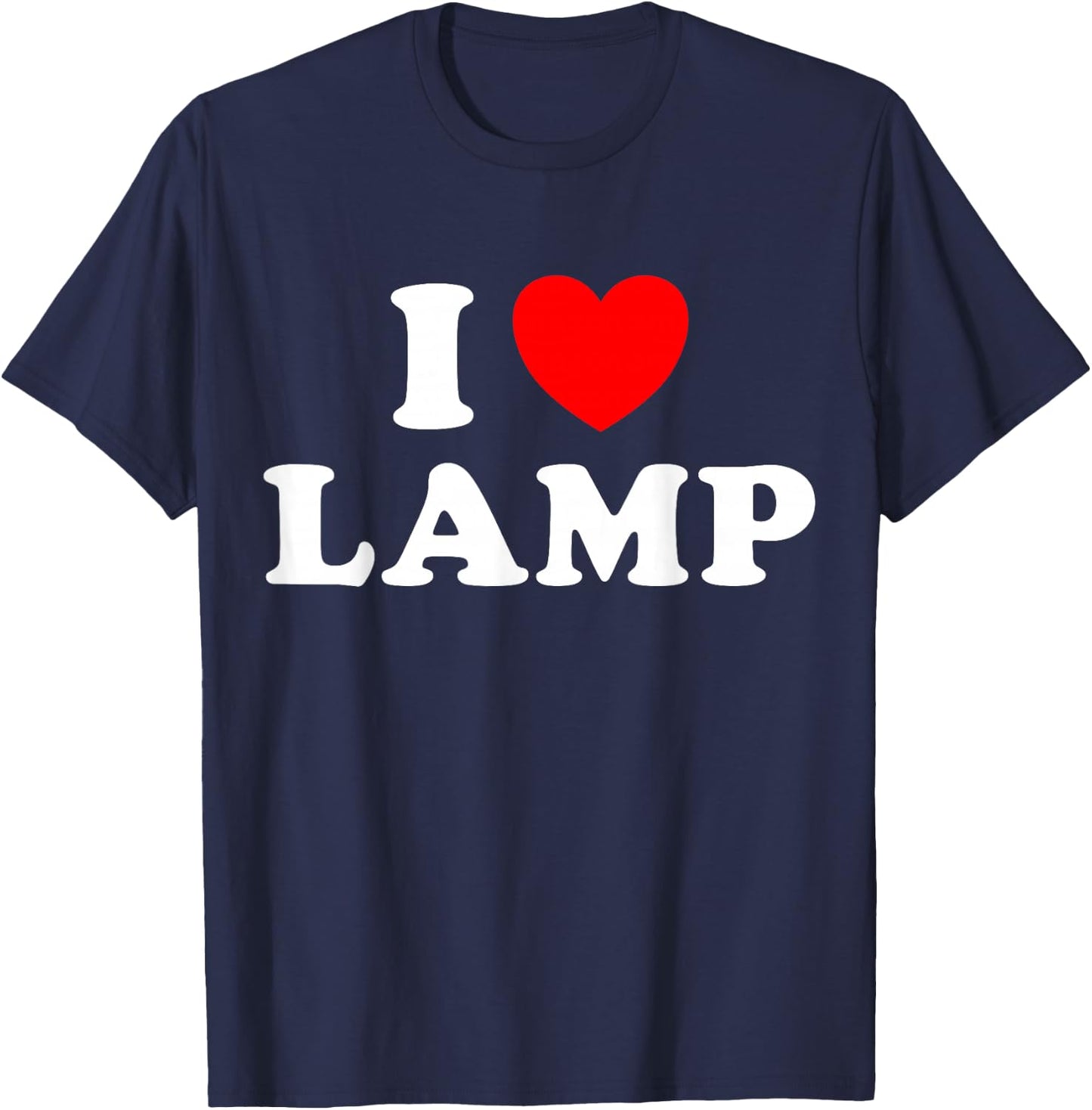 I Love Lamp Funny Light Shade Lampshade Candle Lantern Moth T-Shirt - T-Shirt | Navy