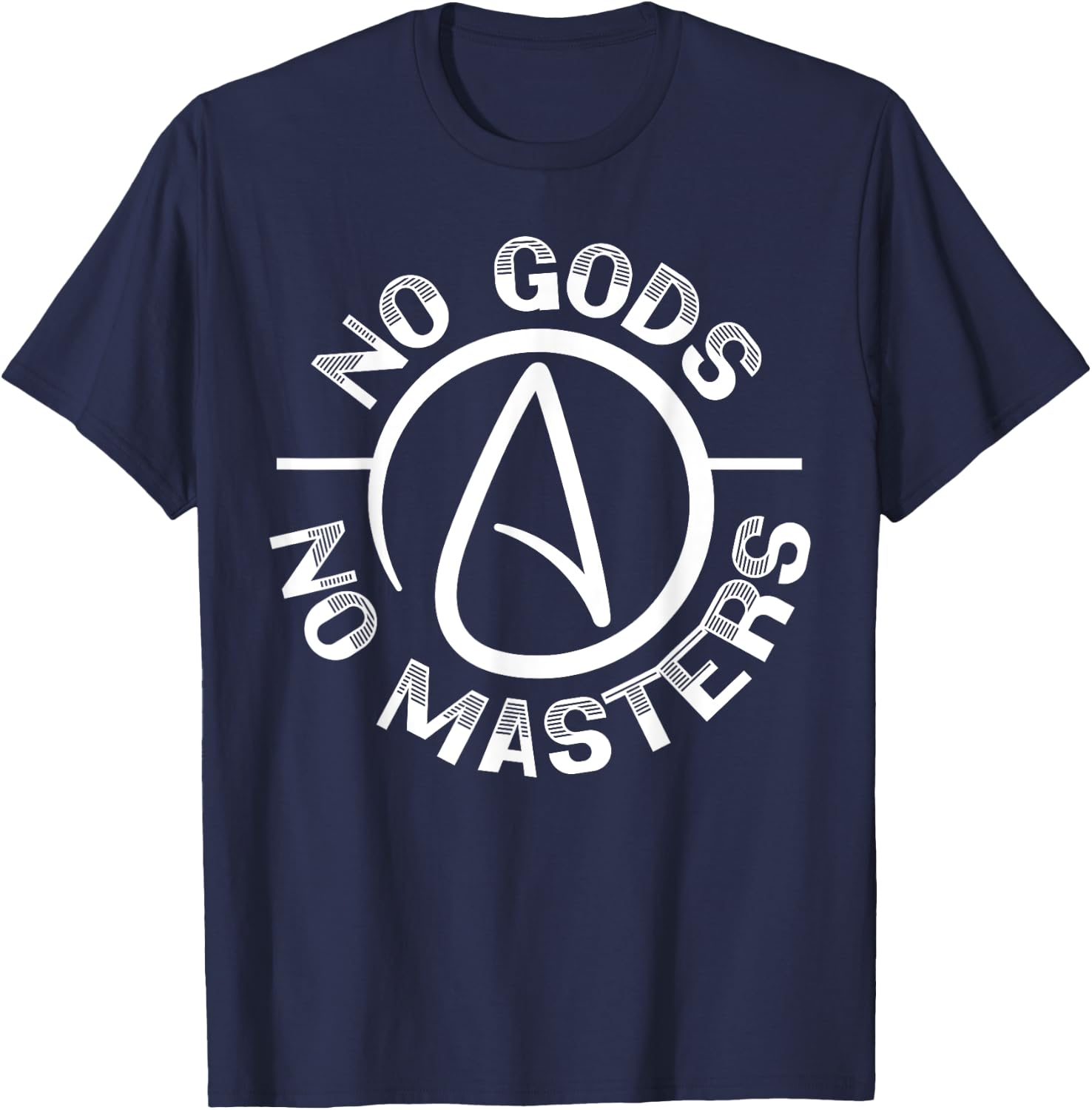 No Gods No Master Anti-Religion Agnostic Blackcraft Atheist T-Shirt - T-Shirt | Navy