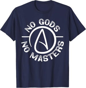 No Gods No Master Anti-Religion Agnostic Blackcraft Atheist T-Shirt - T-Shirt | Navy