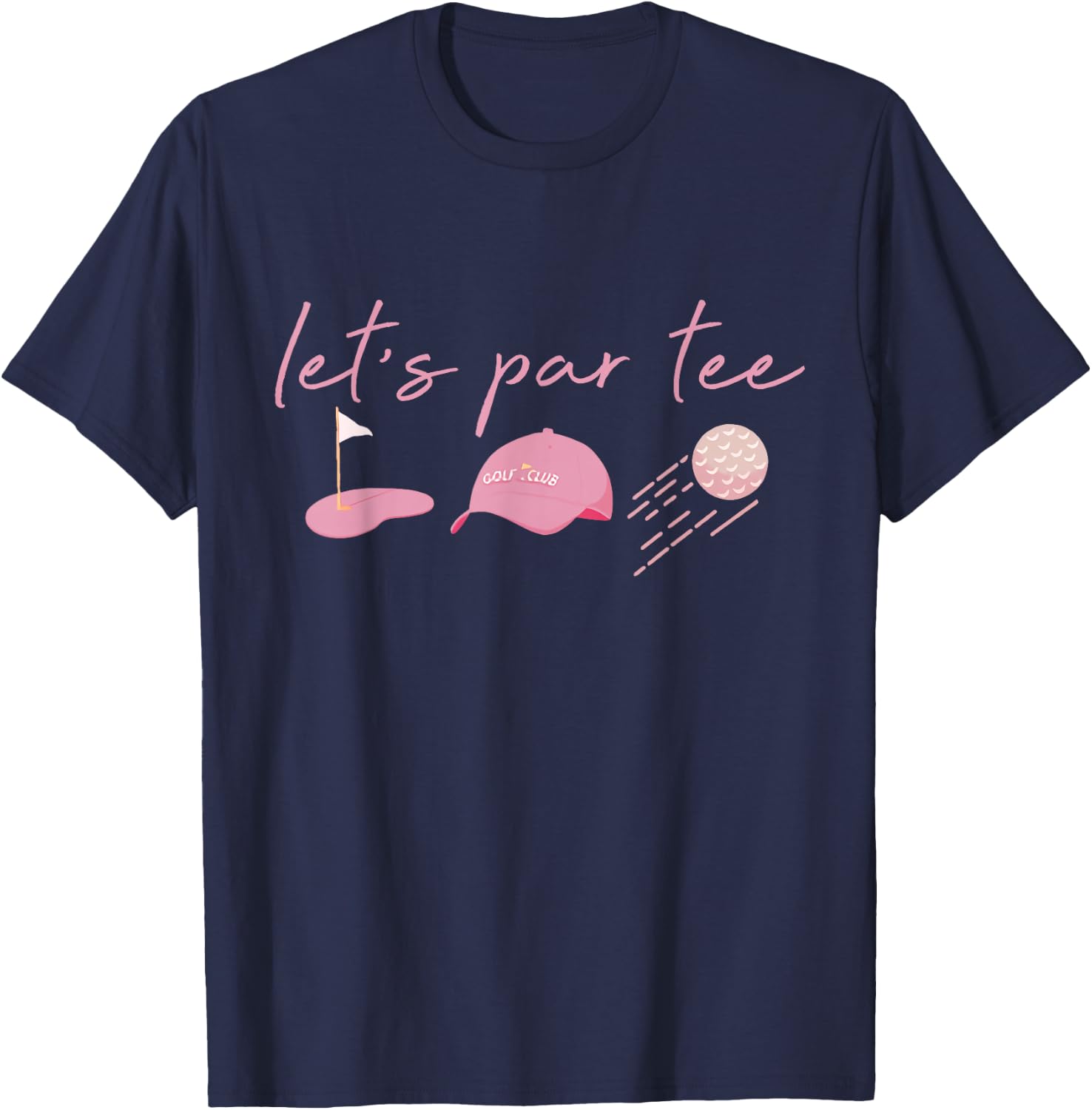 Let’s Par Golf Funny Meme Party Golf Golfing Golfers T-Shirt - T-Shirt | Navy