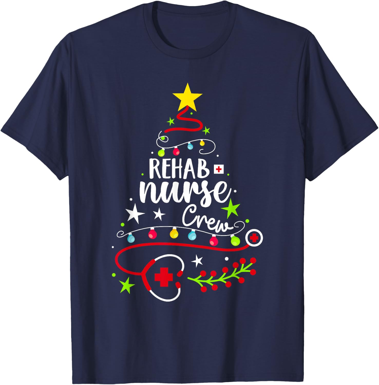 Christmas Nurse Cute Xmas Stethoscope Tree Rehab Nurse Crew T-Shirt - T-Shirt | Navy