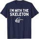 I'm With The Skeleton Halloween Costume Matching Couples T-Shirt - T-Shirt | Navy