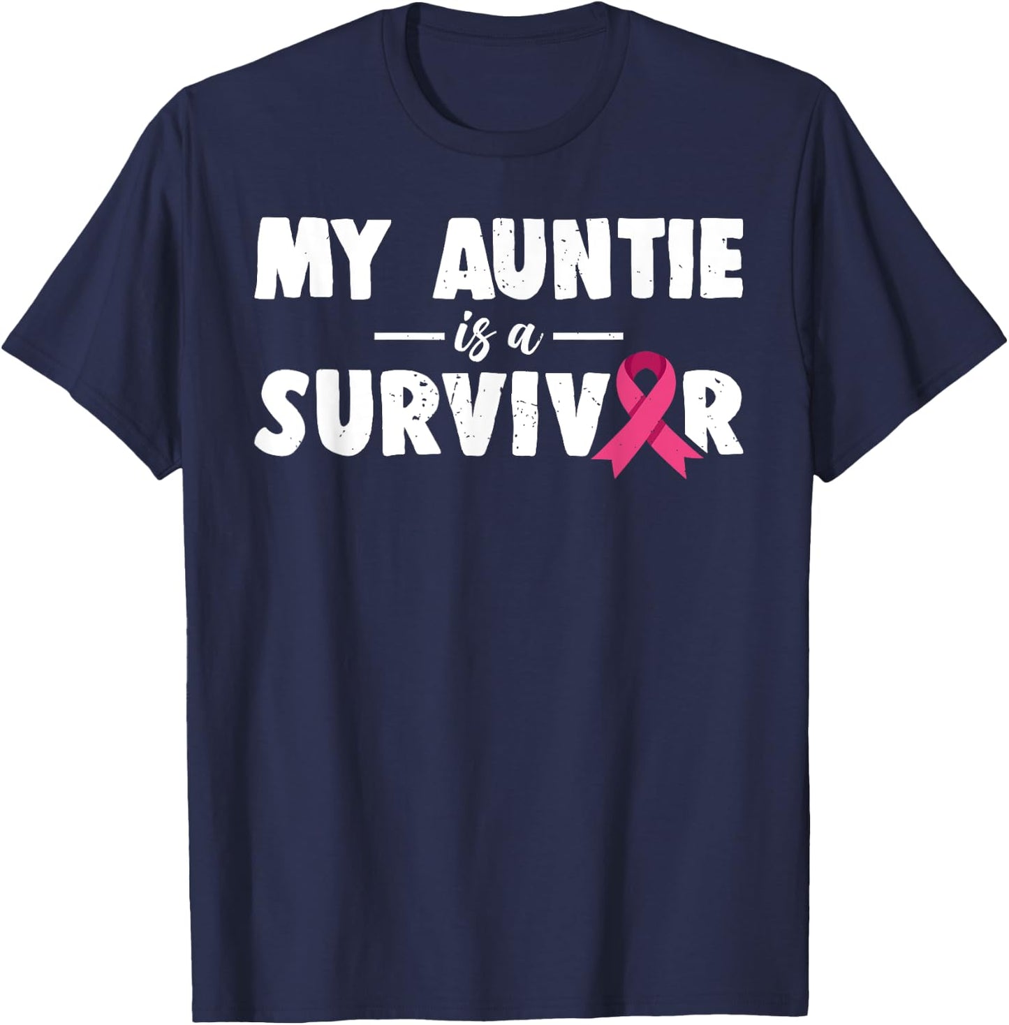 My Auntie Is A Survivor Breast Cancer Awareness Family T-Shirt - T-Shirt | Navy