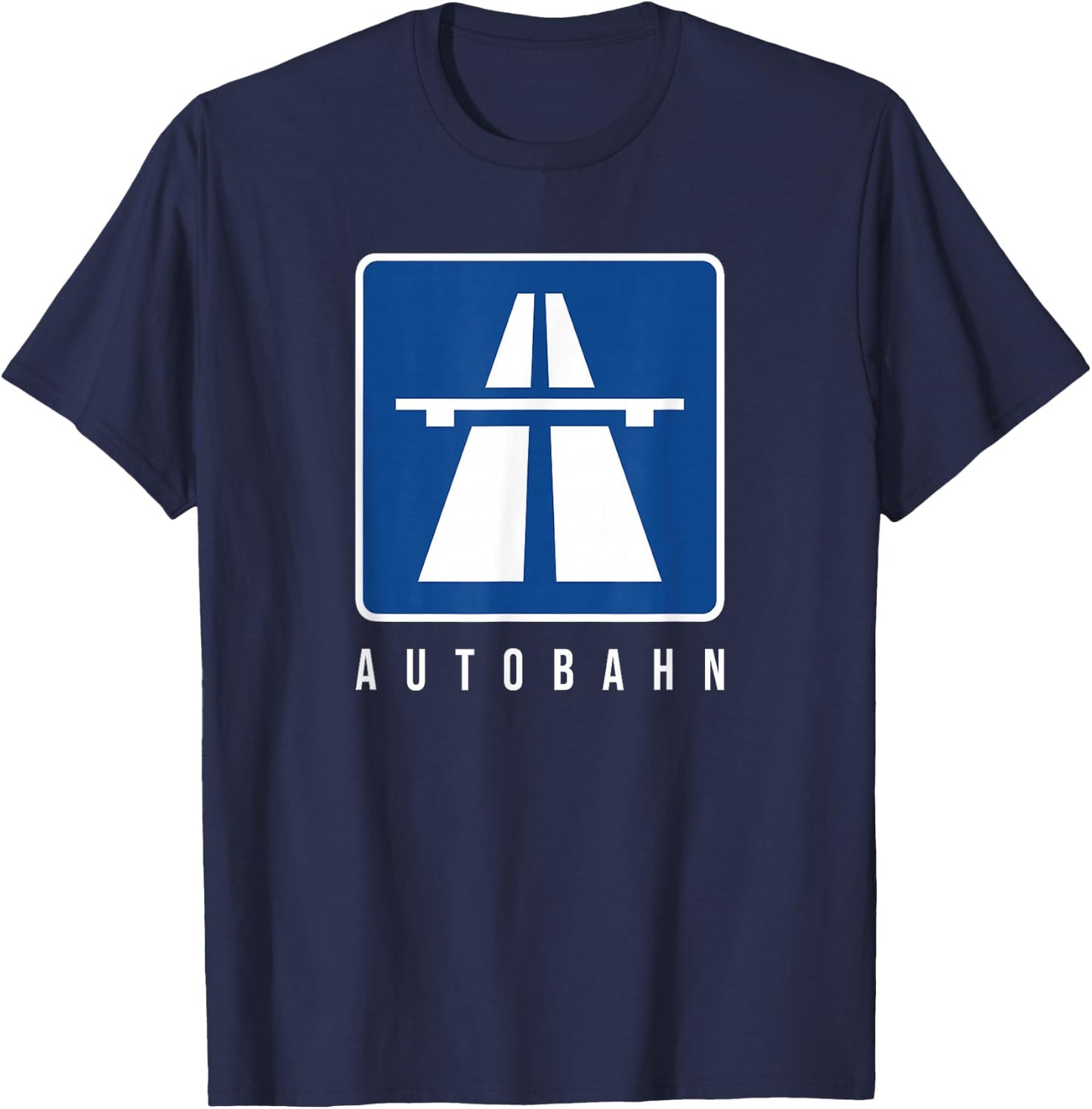 Germany Autobahn Sign Bundesautobahn No Limits T-Shirt - T-Shirt | Navy