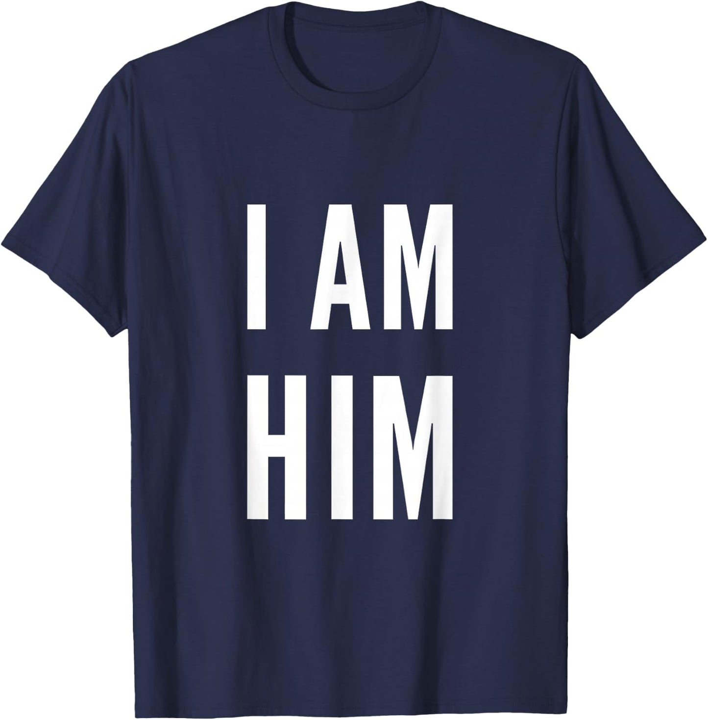 Lit Statement Top - I AM HIM Gift Sports Fans - I AM HIM T-Shirt - T-Shirt | Navy