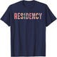I Survived Residency Funny Residency Graduation For Doctors T-Shirt - T-Shirt | Navy