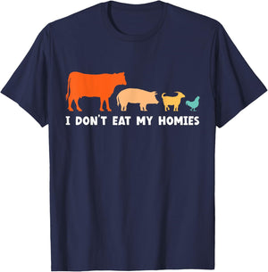Vegan I Don't Eat My Homies Funny Vegetarian T-Shirt - T-Shirt | Navy