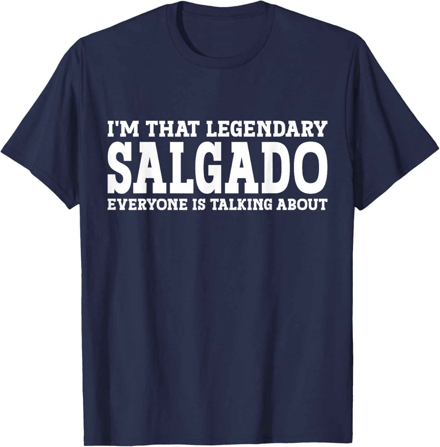 Salgado Surname Funny Team Family Last Name Salgado T-Shirt - T-Shirt | Navy