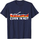 Funeral Director Comin' In Hot Crematory Mortician Cremation T-Shirt - T-Shirt | Navy