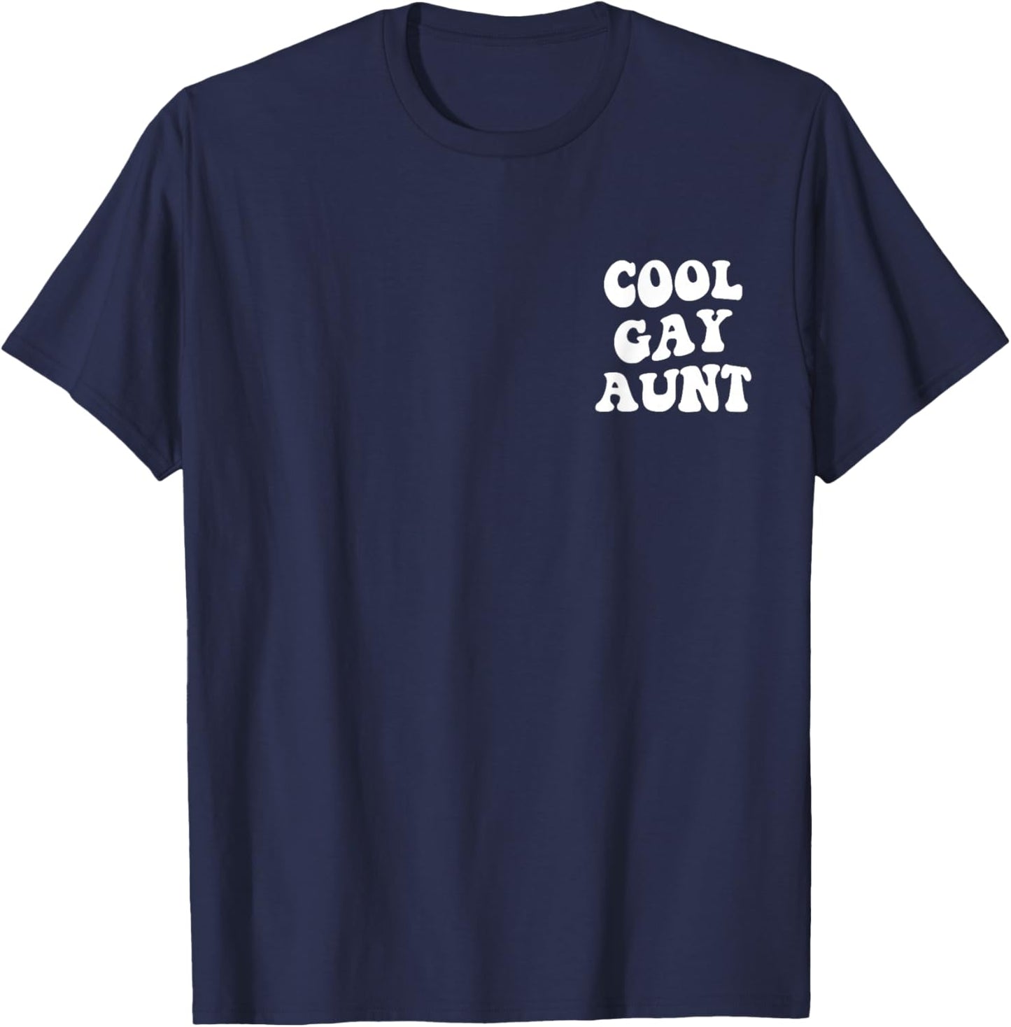 Cool Gay Aunt T-Shirt - T-Shirt | Navy