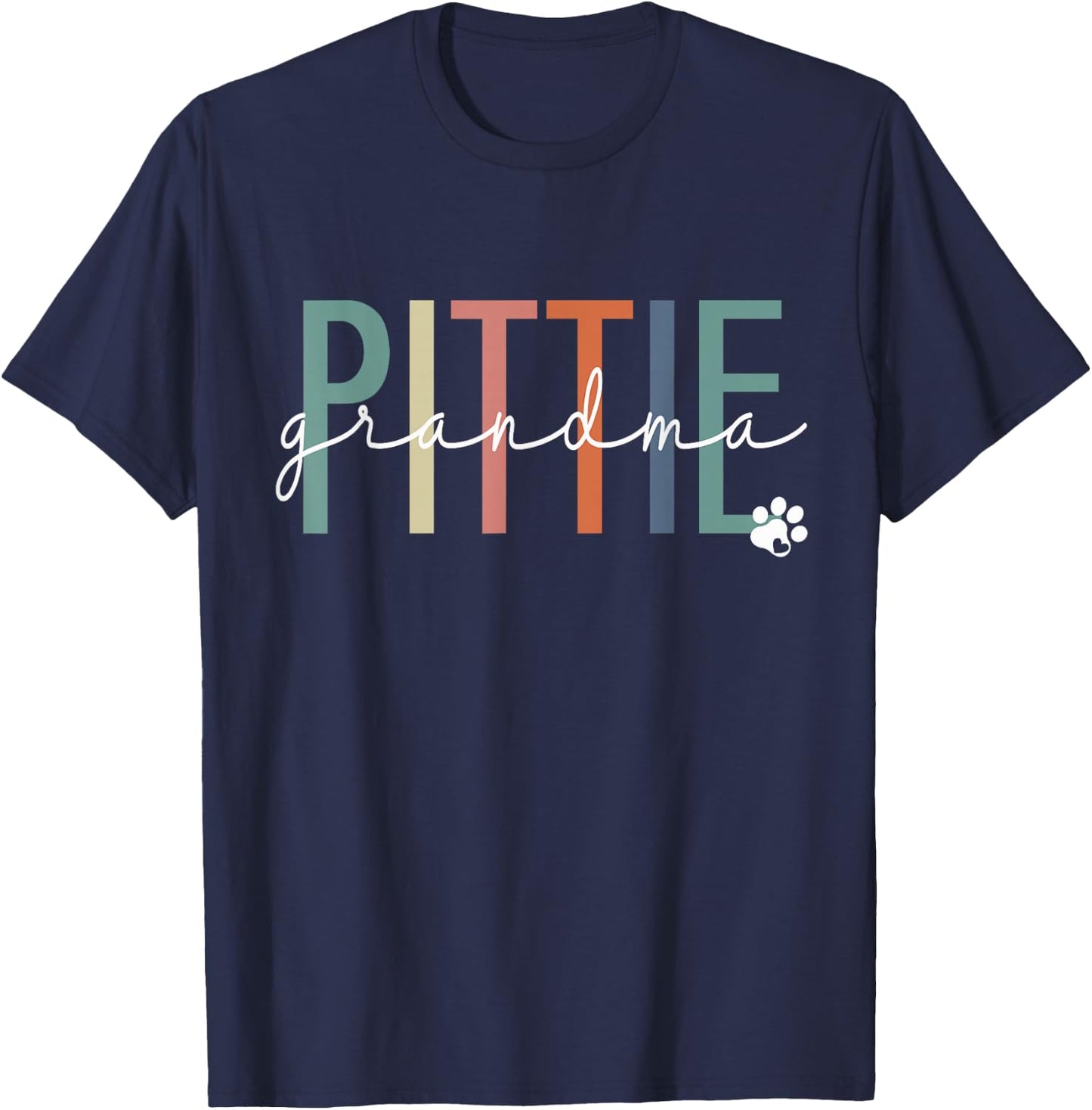 Pittie Grandma Pit Bull Dog Nana Mother's Day T-Shirt - T-Shirt | Navy