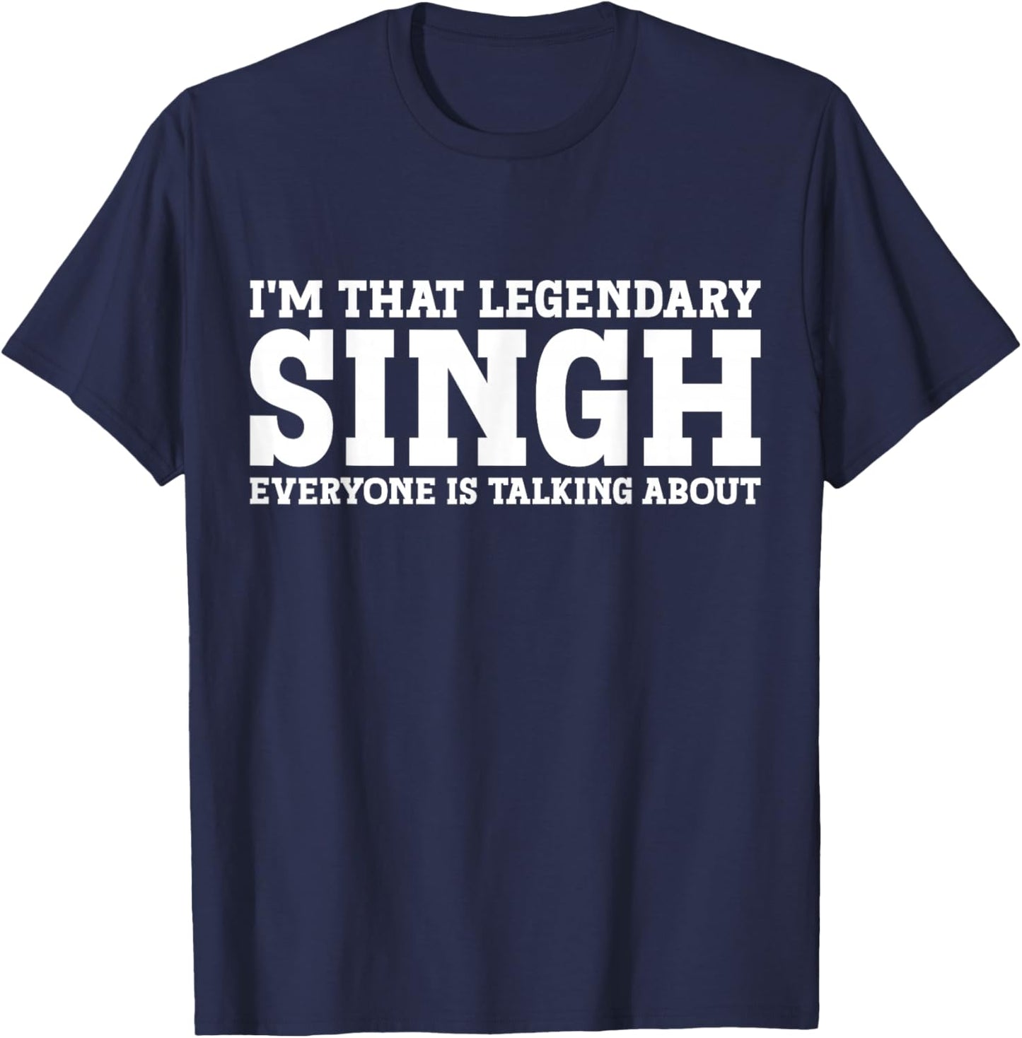Singh Surname Funny Team Family Last Name Singh T-Shirt - T-Shirt | Navy