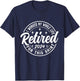 Retired 2024 I Worked My Whole Life For This retirement T-Shirt - T-Shirt | Navy