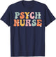 Psych Nurse Week Groovy Appreciation Day For Work T-Shirt - T-Shirt | Navy