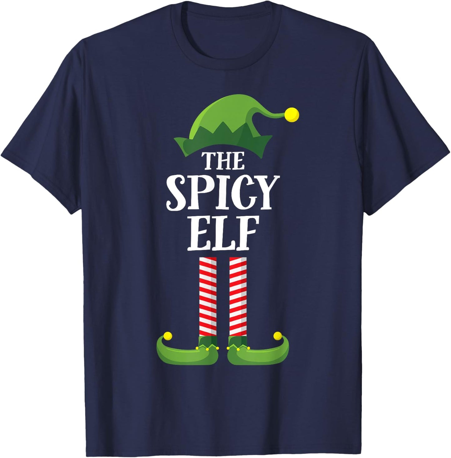 Spicy Elf Matching Family Group Christmas Party Funny Elf T-Shirt - T-Shirt | Navy