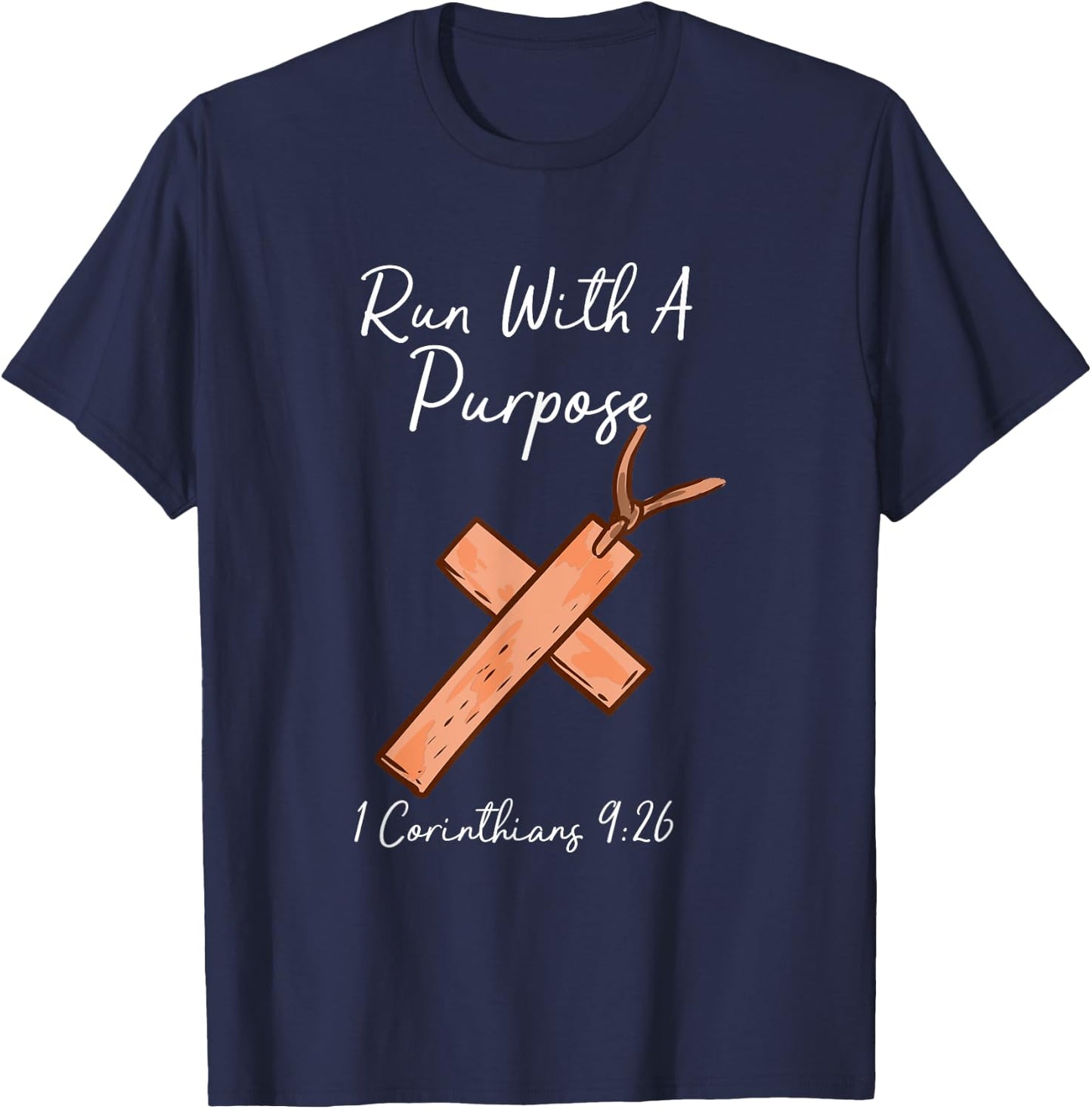 Run With A Purpose I Christianity I Christian Faith T-Shirt - T-Shirt | Navy