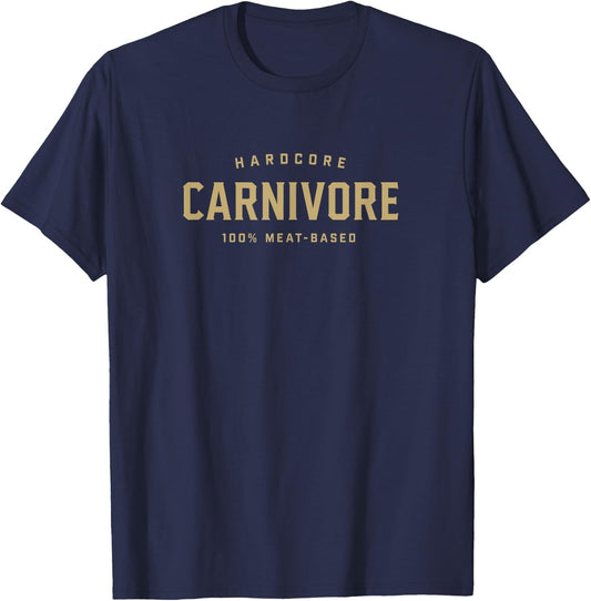 Hardcore Carnivore - 100% Meat Based T-Shirt - T-Shirt | Navy